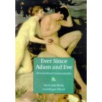 Ever since Adam and Eve: The Evolution of Human Sexuality