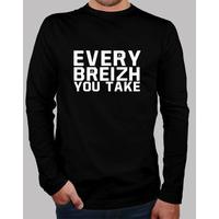 every breizh you take