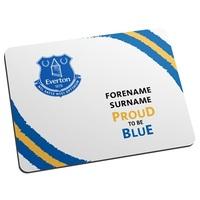 Everton Personalised Proud To Be Blue Mouse Mat