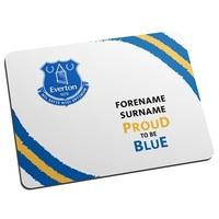 Everton Personalised Proud To Be Blue Mouse Mat, Blue