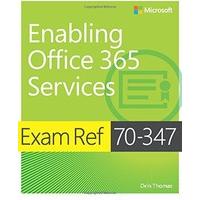 Exam Ref 70-347 Enabling Office 365 Services