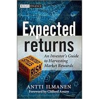 Expected Returns: An Investor\'s Guide to Harvesting Market Rewards (The Wiley Finance Series)
