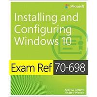 exam ref 70 698 installing and configuring windows 10