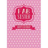 Fab Sister | Birthday Card | BB1154