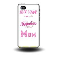 Fabulous Mum - Personalised Phone Cases
