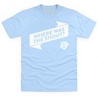 Fatzio FC Where Was The Shout? T Shirt