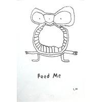 Feed Me By Lester Magoogan