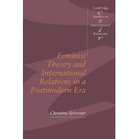 Feminist Theory and International Relations in a Postmodern Era