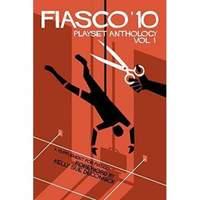 Fiasco \'10 Playset Anthology Vol 1