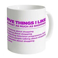 Five Things I Like - Shopping Mug