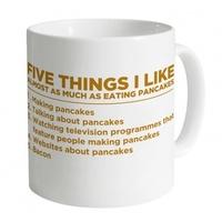 five things i like pancakes mug