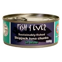 fish 4 ever skipjack tuna chunks in brine 160g