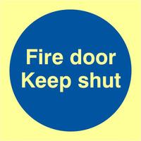 Fire Door Keep Shut Glow In The Dark