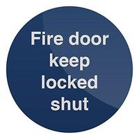 Fixman Fire Door Keep Locked Shut Sign 100 x 100mm Rigid