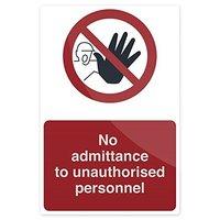 Fixman No Admittance To Unauthorised Personnel Sign 200 x 300mm Rigid
