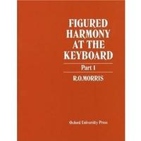 Figured Harmony at the Keyboard: Part 1: Pt. 1