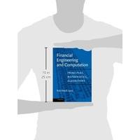 Financial Engineering and Computation: Principles, Mathematics, Algorithms