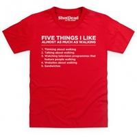 five things i like walking kids t shirt