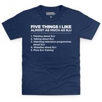 five things i like bjj kids t shirt