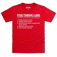 five things i like karate kids t shirt
