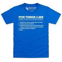 five things i like football kids t shirt