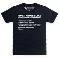 Five Things I Like - Bike Kid\'s T Shirt