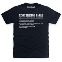five things i like walking t shirt