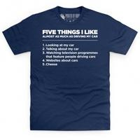 Five Things I Like - Cars T Shirt
