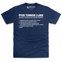 Five Things I Like - Cricket T Shirt