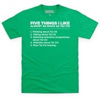 five things i like tai chi t shirt
