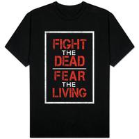 Fight the Dead Fear the Living