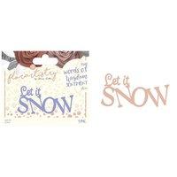 Florartistry Christmas Sentiments Die - Let it Snow 405634