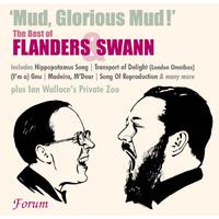 FLANDERS & SWANN- Mud! Glorious Mud!