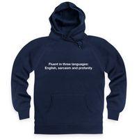 Fluent In Three Languages Hoodie