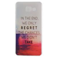 For Samsung Galaxy Case Pattern Case Back Cover Case Word / Phrase TPU Samsung A7(2016) / A5(2016) / A3(2016) / A7 / A5 / A3