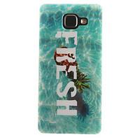 For Samsung Galaxy Case IMD / Pattern Case Back Cover Case Word / Phrase Soft TPU Samsung A7(2016) / A5(2016) / A3(2016) / A5 / A3