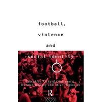 Football, Violence and Social Identity