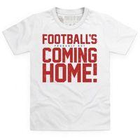 Football\'s Coming Home Kid\'s T Shirt