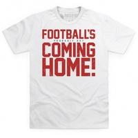 Football\'s Coming Home T Shirt