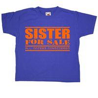 For Sale - Sister - Kids T Shirt