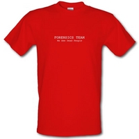 forensics team we see dead people male t shirt