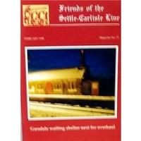 Friends Of The Settle-Carlisle Line #71 - Feb 1998