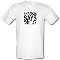 frankie says chillax male t shirt