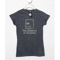 Funny Geek Womens T Shirt - The Element Of Surprise