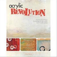 F&W Books-Acrylic Revolution New Tricks&Techniques 272946