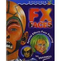 Fx Faces: Special Effects Face Painting