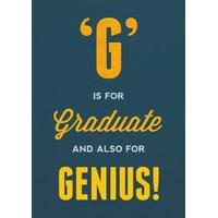 G is For Genius | Graduation Card | BC1607