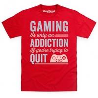 Gaming Addiction T Shirt