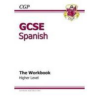 gcse spanish the revision guide higher level workbook