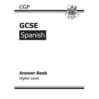 gcse spanish the revision guide higher level answer book for workbook